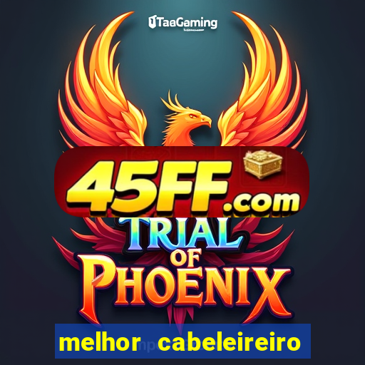 melhor cabeleireiro de juiz de fora